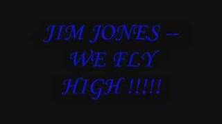 Jim Jones - We Fly High (Dirty)