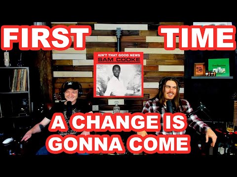A Change is Gonna Come - Sam Cooke | College Students' FIRST TIME REACTION!