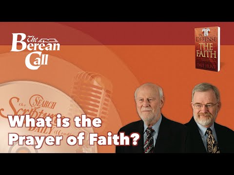 What Is the Prayer of Faith?