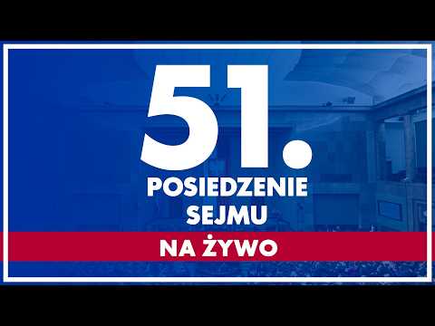 51. posiedzenie Sejmu - dzień 4. 13 lutego 2026 r.