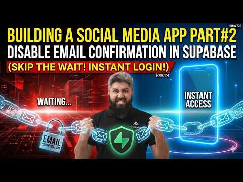 Building a Social Media Application Part#2 - Disable Email Confirmation in Supabase