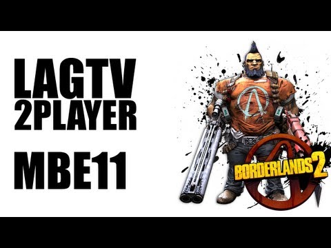 LAGTV2Player Borderlands 2 E11 -- [Jeff's POV LAGTV2]