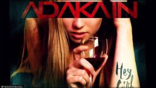 Adakain -  Hey Girl