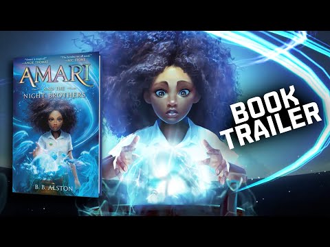 Amari and the Night Brothers Book Trailer | B.B. Alston