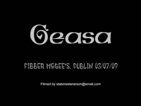 GEASA - Fibber Magee's, Dublin 03/07/09