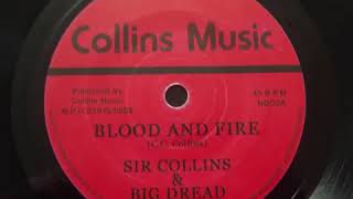 Sir Collins & Big Dread - Blood & Fire