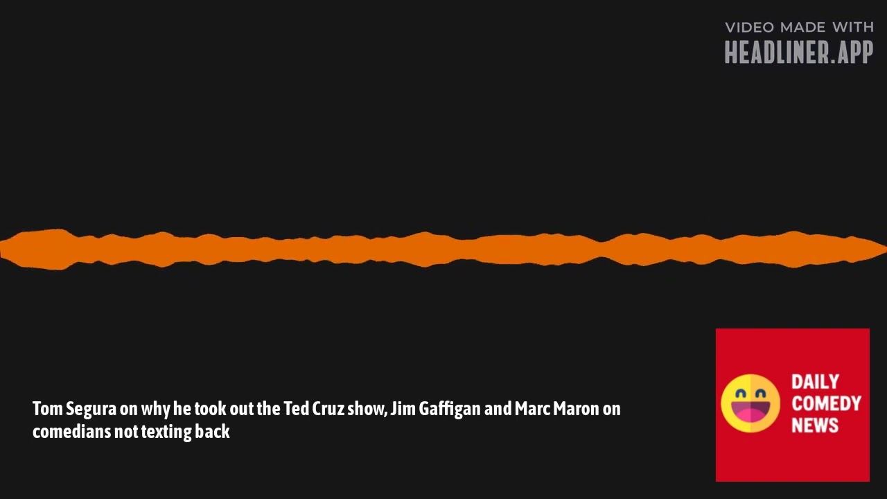 Tom Segura on why he took out the Ted Cruz show, Jim Gaffigan and Marc Maron on comedians not texting back