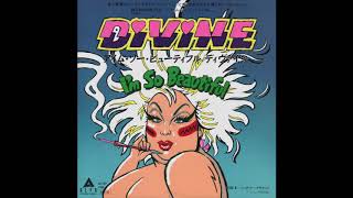 Divine - I&#39;m So Beautiful (7&quot; Version)