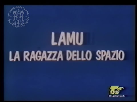 Lamu la Ragazza dello Spazio - Sigla iniziale Vintage da Teleriviera