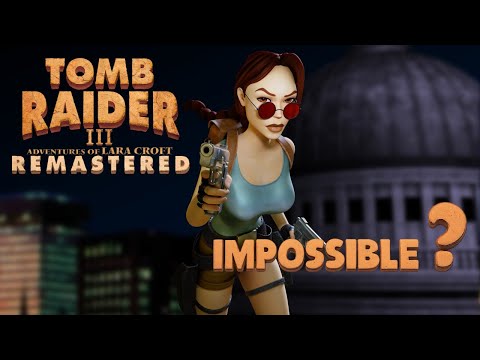 Why Tomb Raider 3 Was So Much Harder Than You Remember