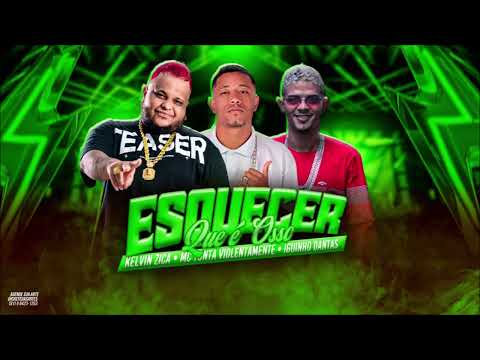 ESQUECER QUE É OSSO - MC TONTA VIOLENTAMENTE, IGUINHO DANTAS E KELVIN ZICA - REMIX BREGA FUNK