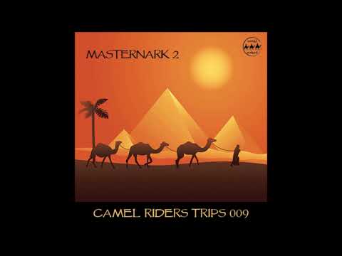 Camel Riders Trips 009 - Masternark 2