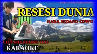 Download lagu RESESI DUNIA KARAOKE ~ MARA KARMA NADA COWO SEDANG mp3