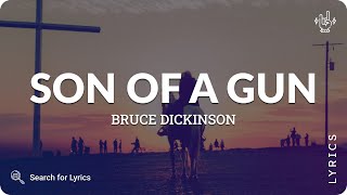 Bruce Dickinson - Son Of A Gun (Lyrics for Desktop)