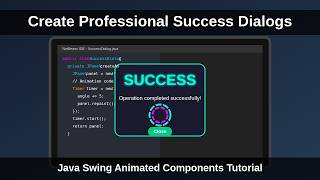 Java Swing Project: Make an Animated Success Dialog in Java Netbeans for Your Java Swing Application