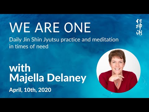 We are ONE: JSJ Practice and Meditation, with Majella Delaney - live on April, 10th, 2020