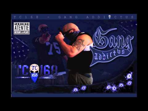 TC168 Criminalu - Gang Addictus (album GANG ADDICTUS) Prod. by Yoshimitsu