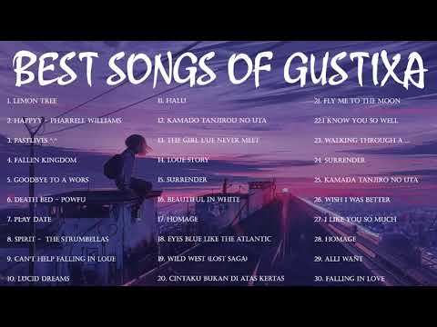 GUSTIXA Full Album Terbaru Terlengkap (High Quality Music) | Lo-Fi Music Remix