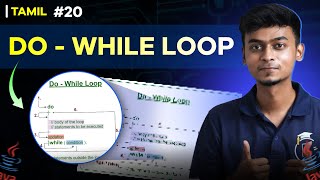 #20 Understanding the Do-While Loop 🔁 | in Tamil | Java Tutorial Series 📚 | EMC Academy