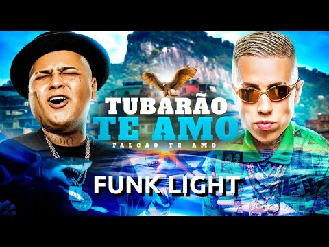 LK da Escócia - Tubarão Te Amo (FUNK LIGHT)