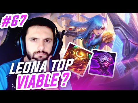 TOP LANE DE A à Z LEONA - #67 LEONA TOP VIABLE ?