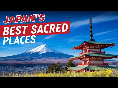 Top 10 Sacred Wonders of Japan
