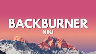 Download lagu NIKI - BACKBURNER (LYRICS) mp3