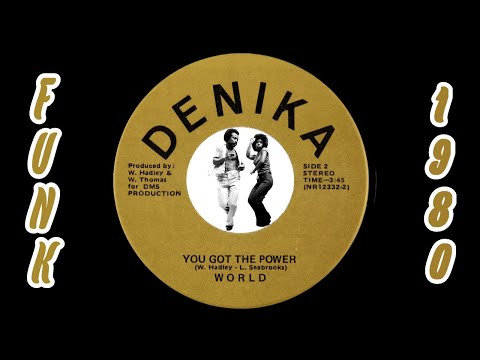 World - You Got The Power [Denika] 1980 Rare Modern Soul Funk 45