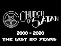 Church of Satan 2000 - 2020