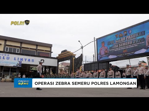 POLRES LAMONGAN MELAKSANAKAN APEL GELAR PASUKAN OPERASI ZEBRA SEMERU 2025