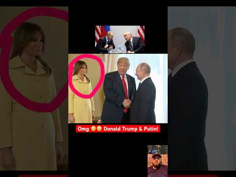 Omg 😳 Donald Trump meets Putin❗️