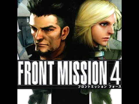 Part 3 - Front Mission 4