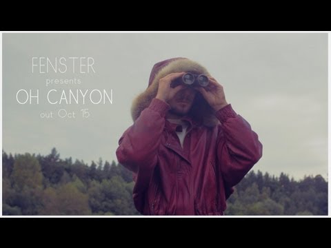 Fenster: Oh Canyon