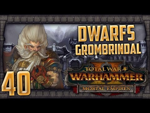 THE DRUCHII'S FINAL STAND! | WARHAMMER II - Mortal Empires (Dwarfs) #40 | SurrealBeliefs
