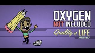 #2【Season 2】Oxygen Not Included QoL Upgrade Mk2