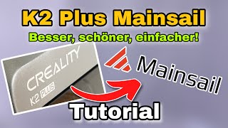 Creality K2 Plus Mainsail Upgrade der Weboberfläche - S