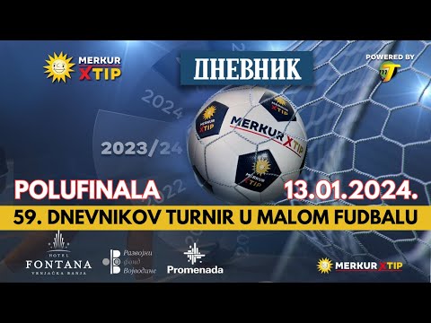 59. Dnevnikov turnir - POLUFINALA (Subota, 12.01.2024.)