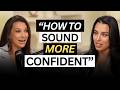 The Secret To Sounding Confident In Every Conversation Shereen Mitwalli
