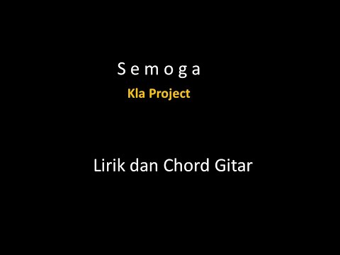 Semoga - Kla Project