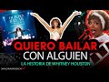 XPLORAMÚSICA TV Quiero Bailar Con Alguien La Historia De Whitney Houston