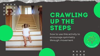 Crawling Up the Steps
