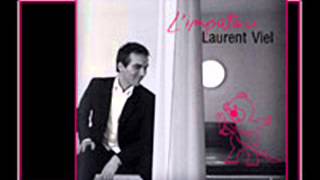 Laurent Viel - L&#39;amour que l&#39;on a pas fait (Duo avec Olivia Ruiz)