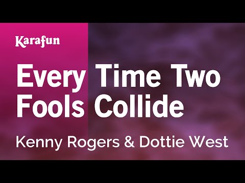 Every Time Two Fools Collide - Kenny Rogers & Dottie West | Karaoke Version | KaraFun