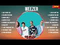 Weezer Greatest Hits Full Album ️ Top Songs Full Album ️ Top 10 Hits Of All Time