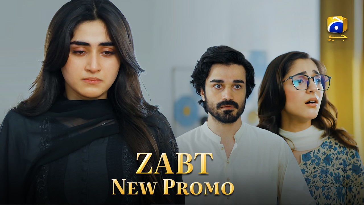 Zabt Episode 11 New Promo | Daniyal Khan - Zoha Tauqeer  - Laila Wasti | Har Pal Geo