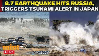 Russia Tsunami LIVE: 8.7 Earthquake Triggers Chaos | Tsunami Alert in Japan and U.S.  |  Tsunami