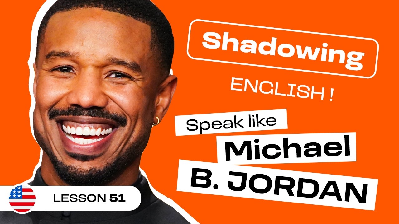 English Shadowing | Michael B. Jordan: From Struggle to Success (lesson #51)