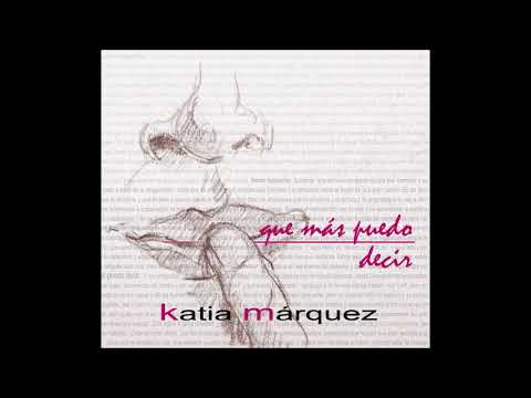 Katia Marquez - Esto Tambien Pasara - 2017