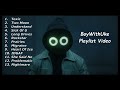 BoyWithUke Playlist Recent Most Popular Songs 2024 Best Hits To Listen