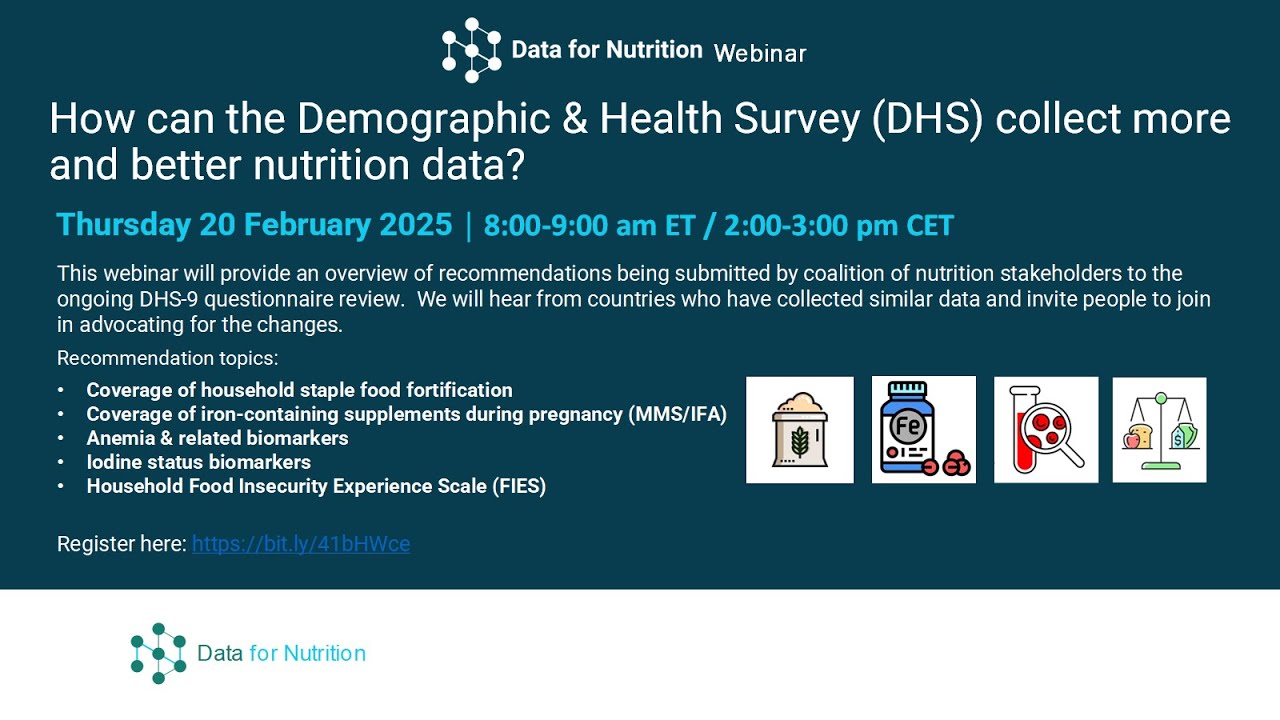 How might the Demographic & Health Survey (DHS) collect more and better nutrition data?
